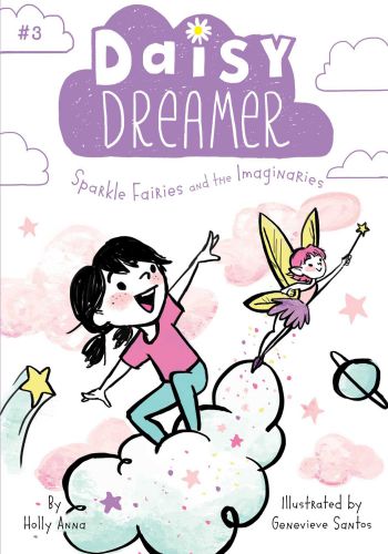 Daisy Dreamer 3- Sparkle Fairies And The Imaginaries